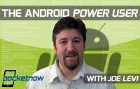 Android Power User with Joe Levi