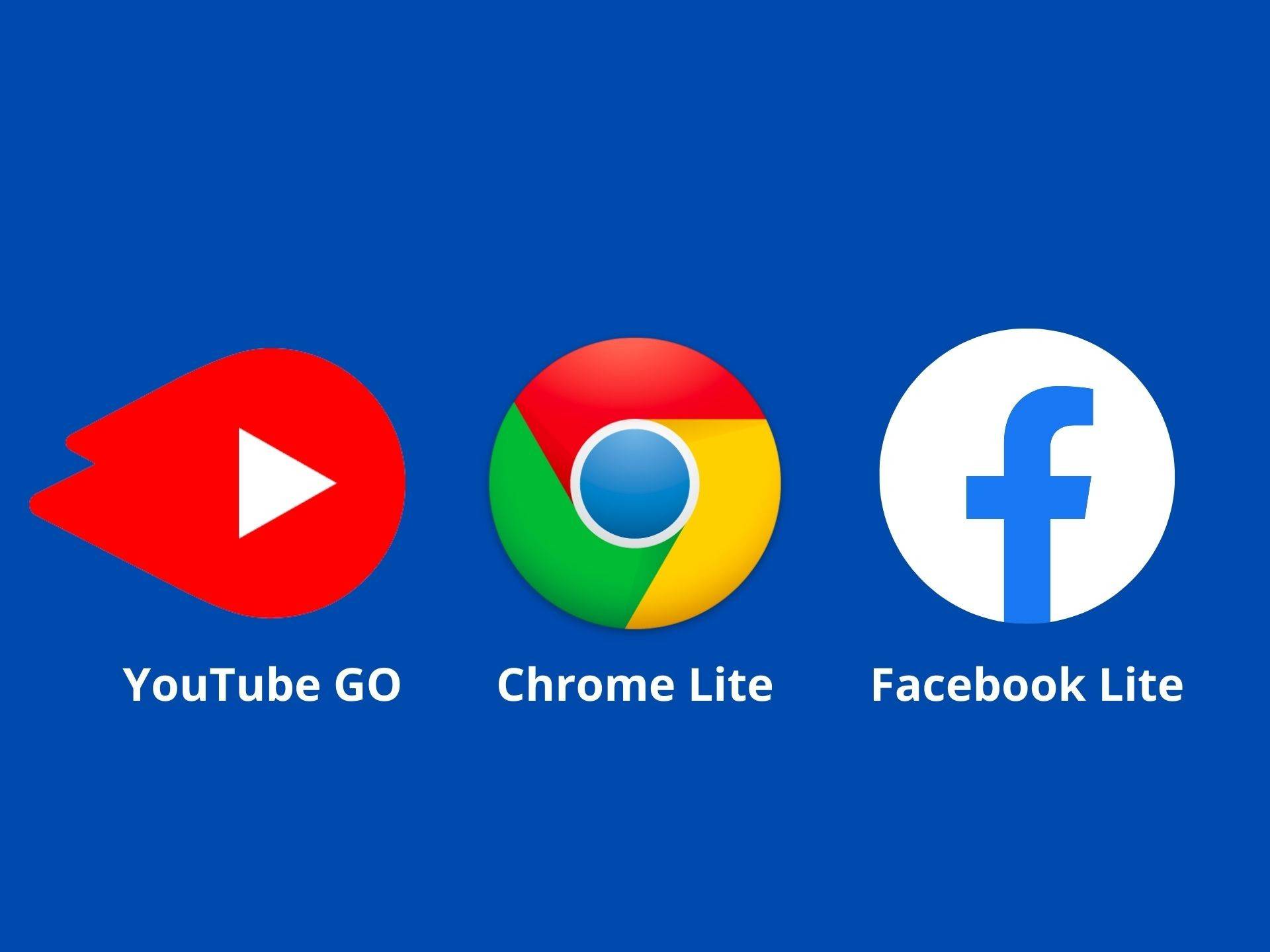 YouTube Go, Chrome Lite, and Facebook Lite icons